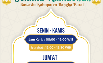 Penyesuaian Jam Kerja Bawaslu Bangka Barat Selama Ramadan 1447 H